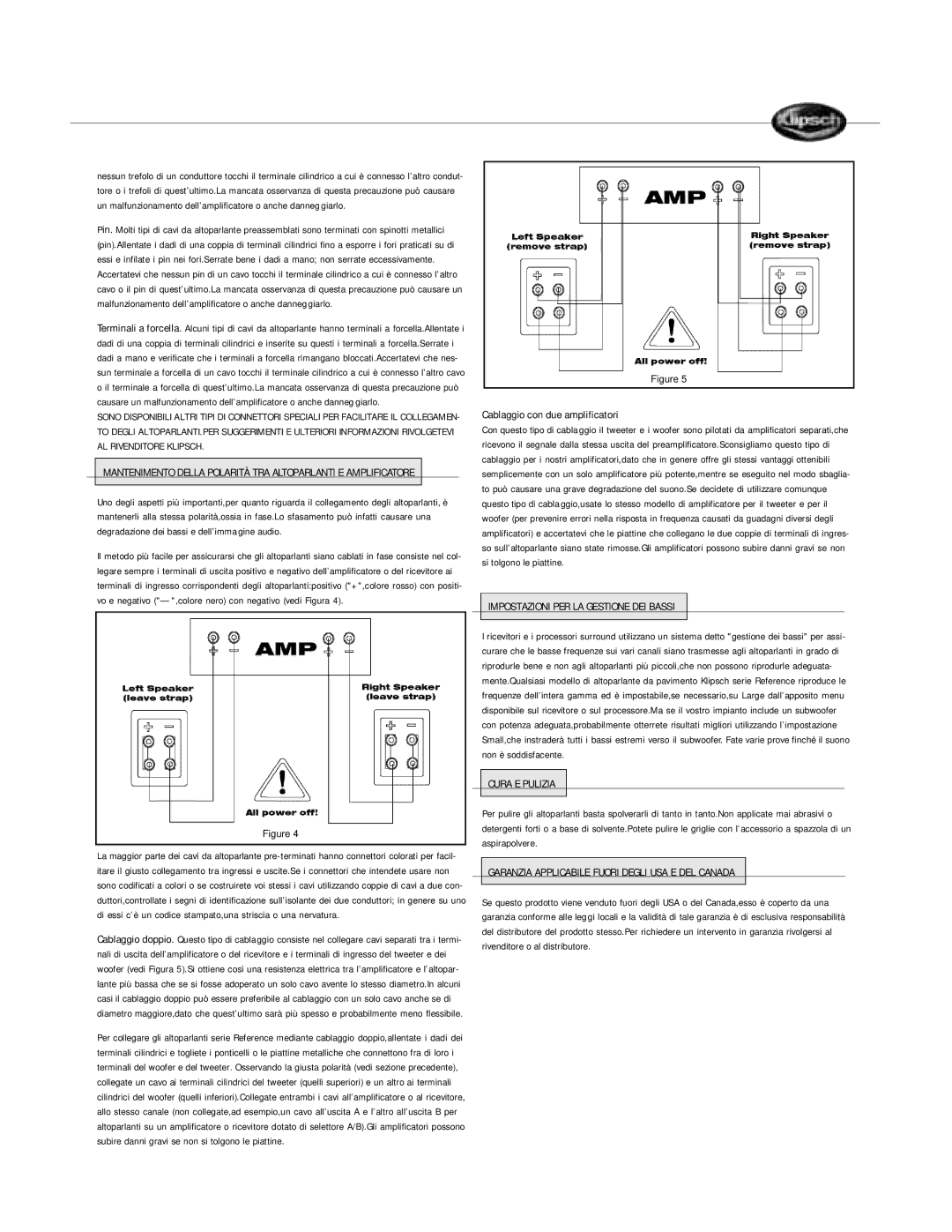 Klipsch Floorstanding Speaker owner manual Impostazioni PER LA Gestione DEI Bassi, Cura E Pulizia 