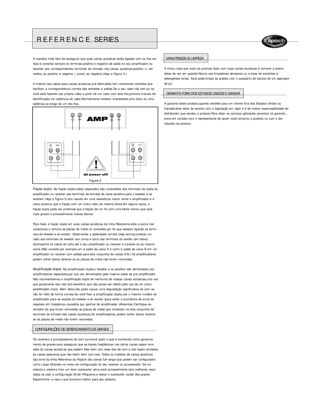 Klipsch Floorstanding Speaker owner manual Configurações DE Gerenciamento DE Graves, Manutenção E Limpeza 