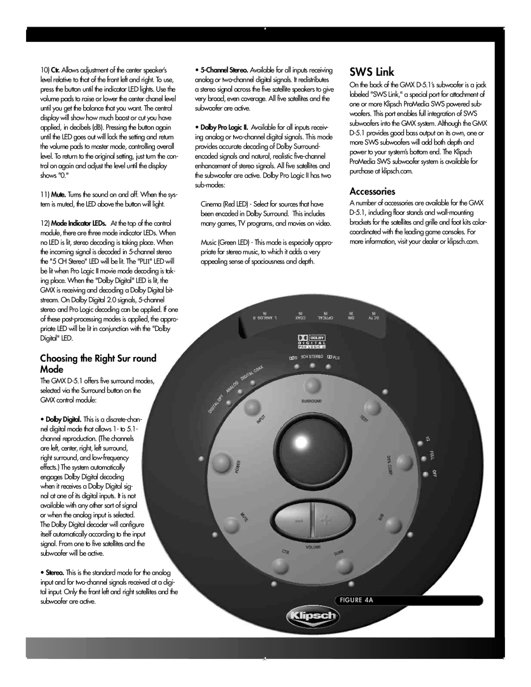 Klipsch GMX D-5.1 manual Choosing the Right Sur round Mode, Accessories 