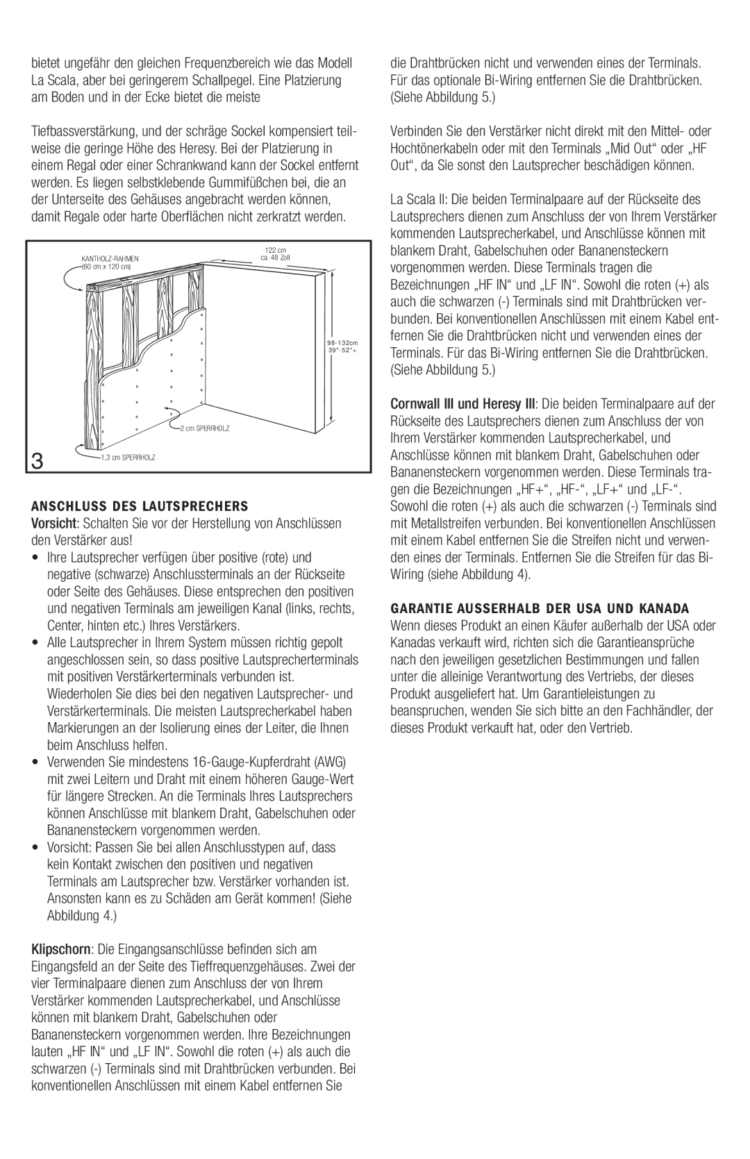 Klipsch Heresy III, Cornwall III owner manual Anschluss DES Lautsprechers 