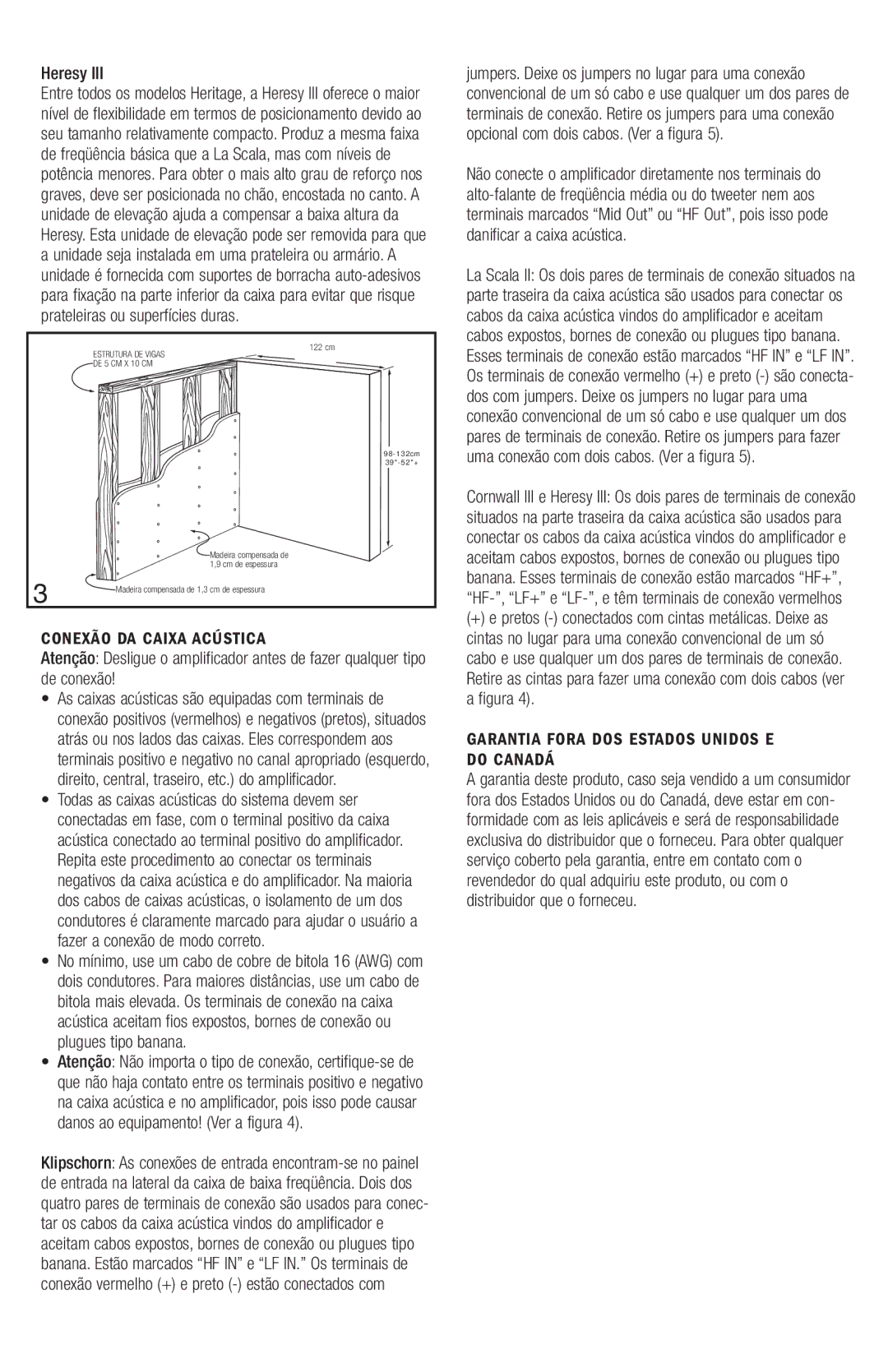 Klipsch Heresy III, Cornwall III owner manual Conexão DA Caixa Acústica, Garantia Fora DOS Estados Unidos E do Canadá 