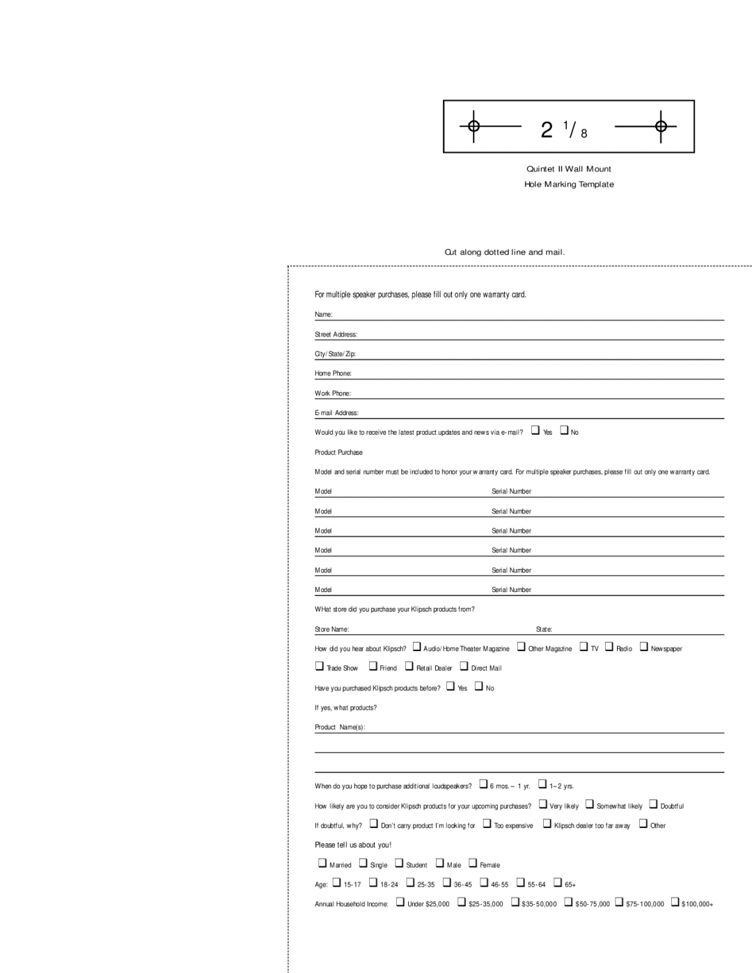 Klipsch II owner manual Please tell us about you 