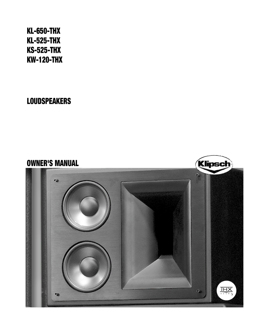 Klipsch KL-650-THX owner manual Loudspeakers 