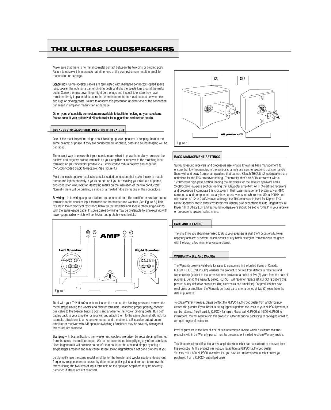 Klipsch KL-650-THX owner manual Speakers to Amplifier Keep ING IT Straight, Bass Management Settings, Care and Cleaning 