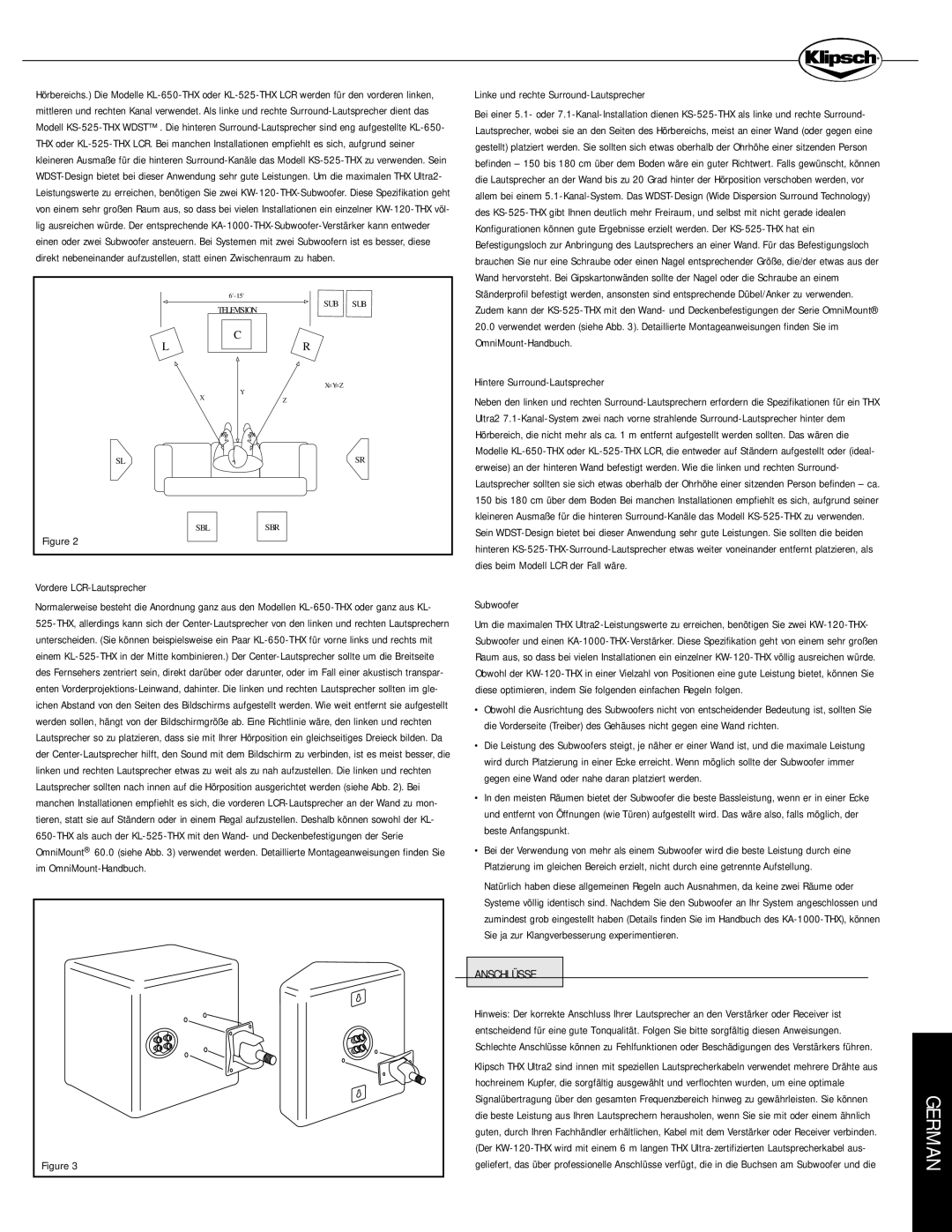 Klipsch KW-120-THX, KS-525-THX Vordere LCR-Lautsprecher, Linke und rechte Surround-Lautsprecher, Subwoofer, Anschlüsse 