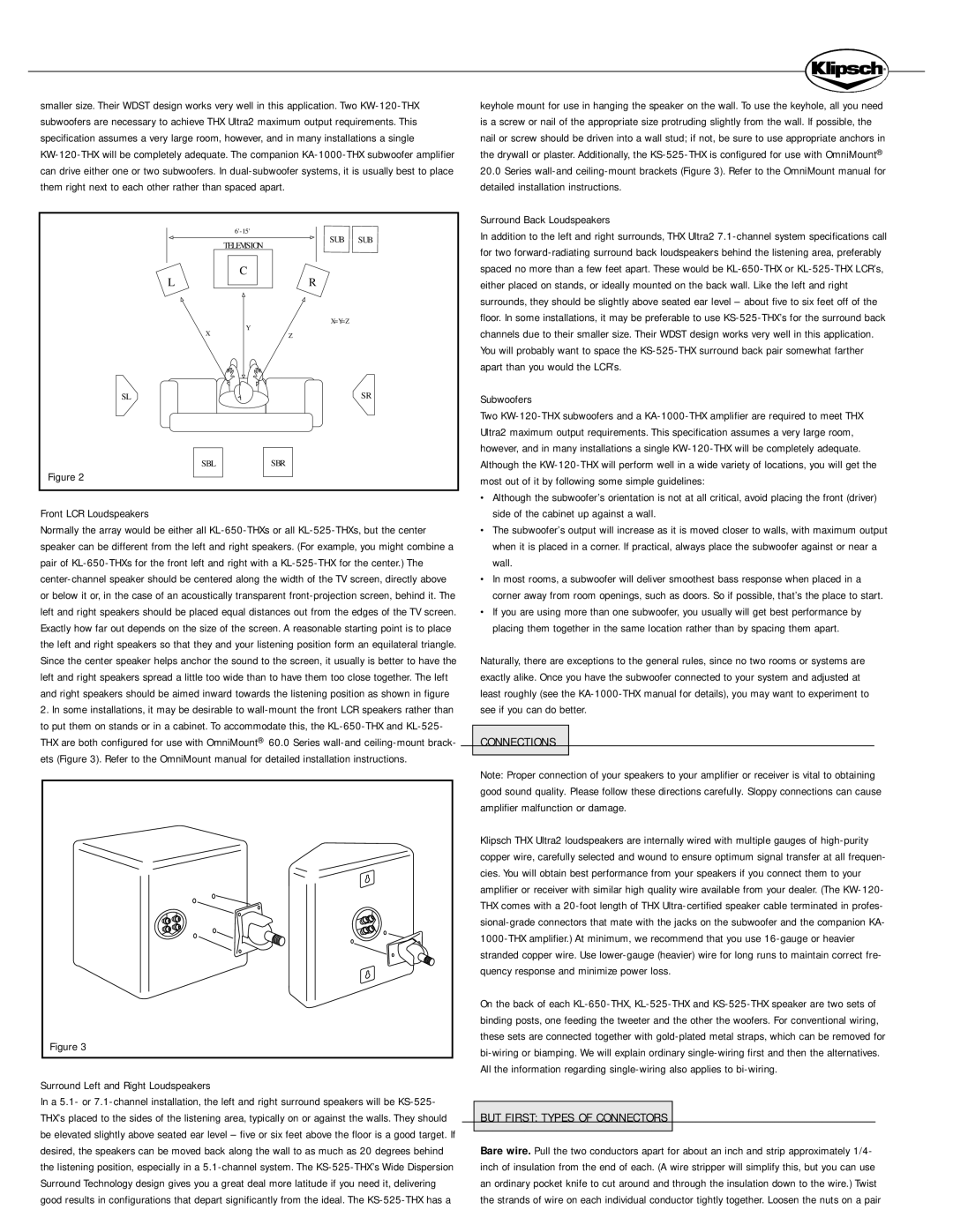 Klipsch KS-525-THX, KL-525-THX Subwoofers, Front LCR Loudspeakers, Surround Left and Right Loudspeakers, Connections 