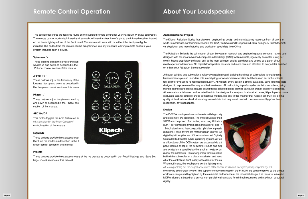 Klipsch P-312W owner manual Remote Control Operation About Your Loudspeaker 