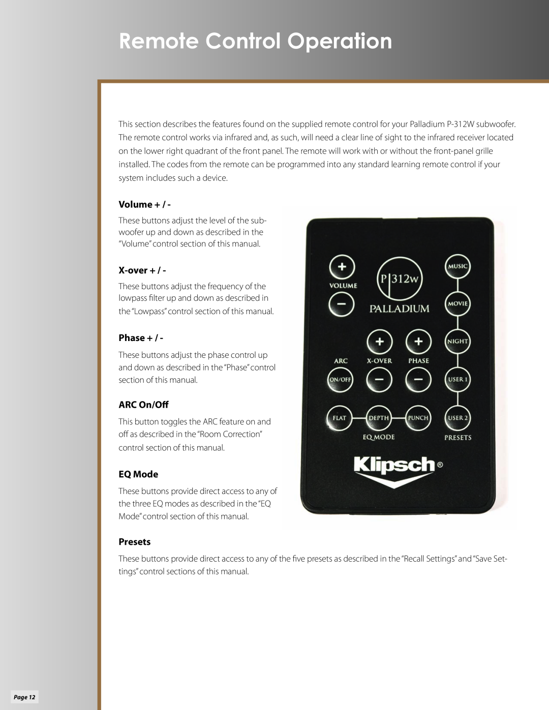 Klipsch P-312W owner manual Remote Control Operation, Volume +, X-over+, Phase +, ARC On/Off, Presets, EQ Mode 