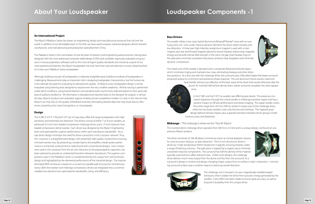 Klipsch P-27C, P-37F, P-27S About Your Loudspeaker, Loudspeaker Components, An International Project, Design, Bass Drivers 