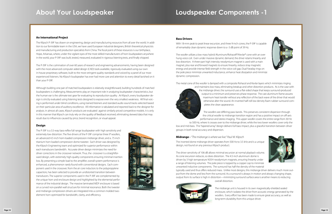 Klipsch P-39F owner manual About Your Loudspeaker, Loudspeaker Components, An International Project, Design, Bass Drivers 