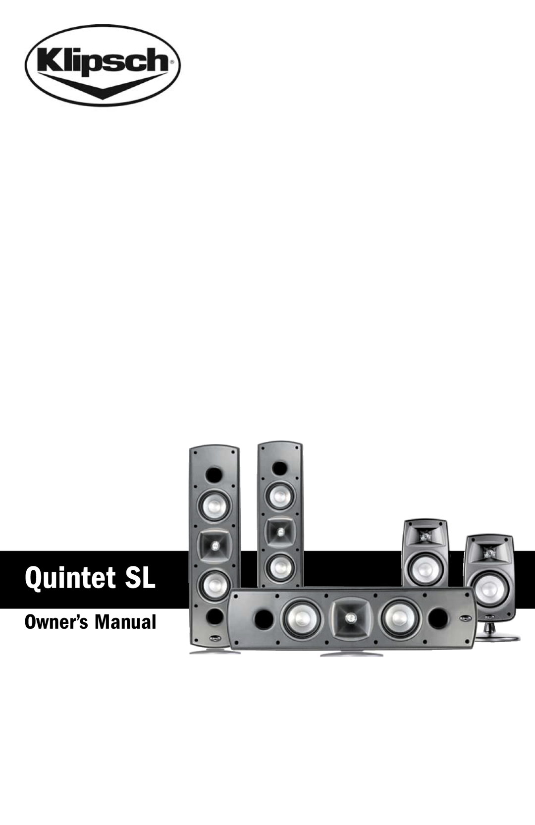 Klipsch Quintet SL owner manual 