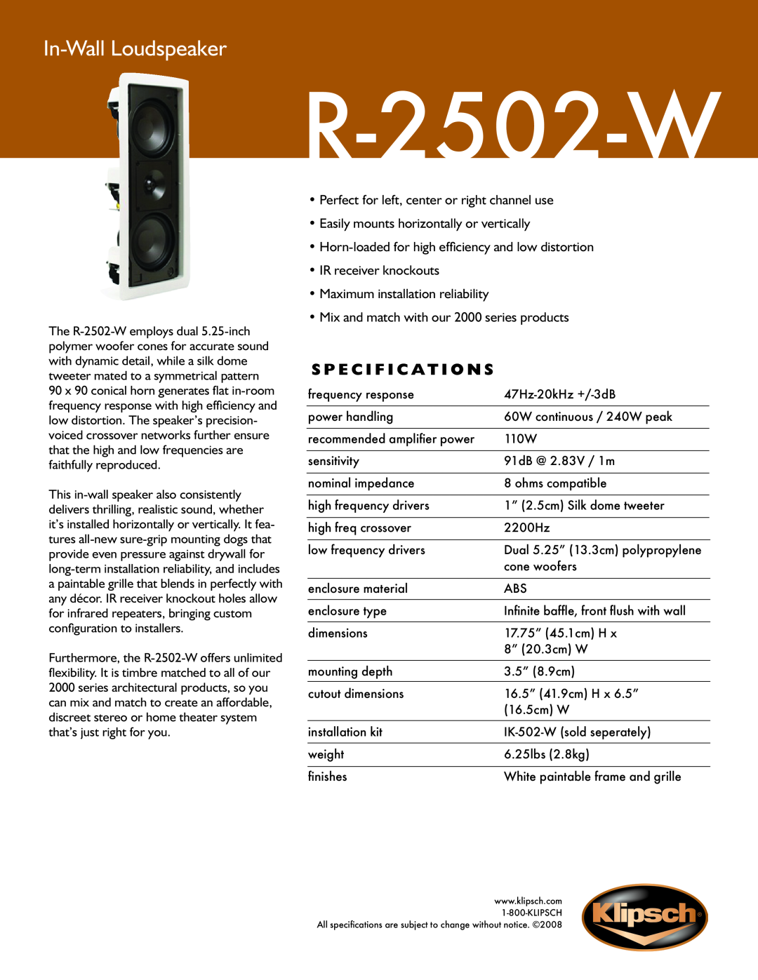 Klipsch R-2502-W specifications In-WallLoudspeaker, S p e c i f i c a t i o n s 