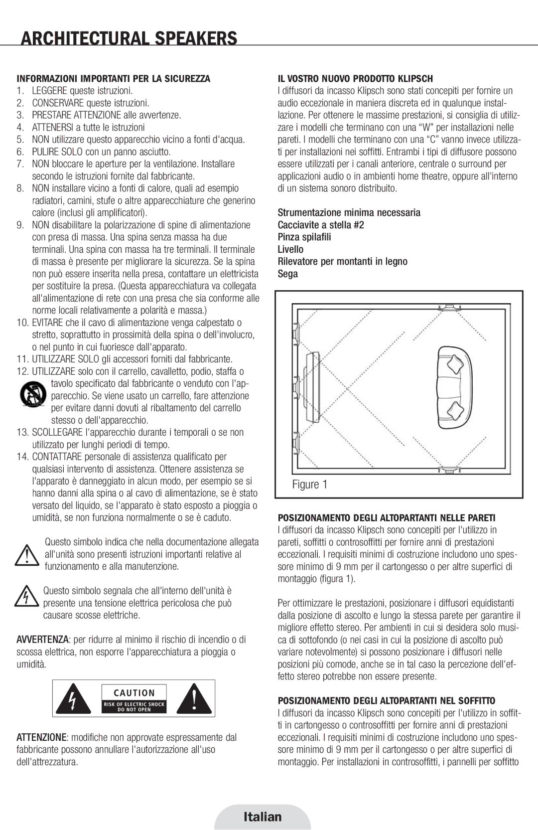 Klipsch r2800com manual Informazioni Importanti PER LA Sicurezza, Pulire Solo con un panno asciutto 