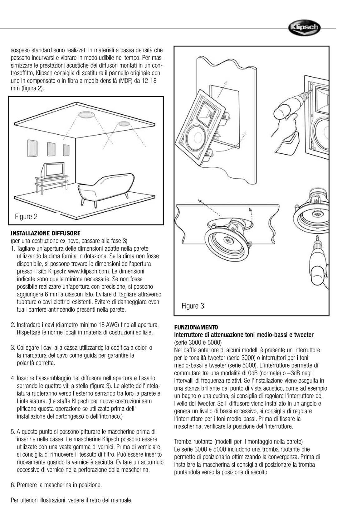 Klipsch r2800com manual Installazione Diffusore, Per una costruzione ex-novo, passare alla fase, Funzionamento 