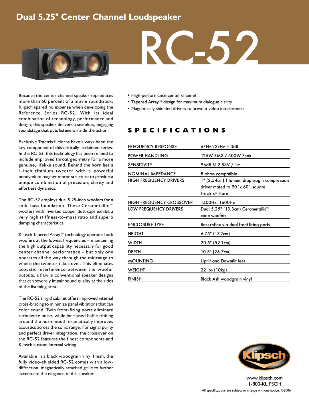 Klipsch RC-52 specifications Dual 5.25 Center Channel Loudspeaker, Specification S 