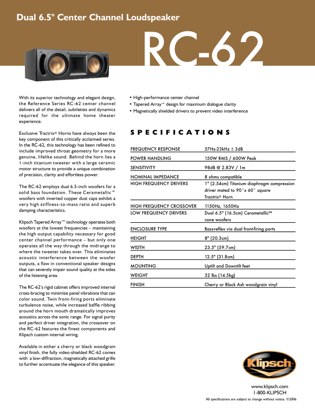 Klipsch RC-62 specifications Dual 6.5 Center Channel Loudspeaker, Specification S 