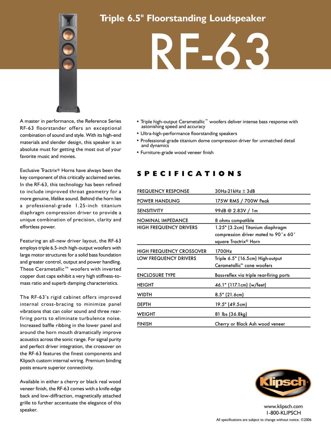 Klipsch RF-63 specifications Triple 6.5 Floorstanding Loudspeaker, S P E C I F I C A T I O N S 