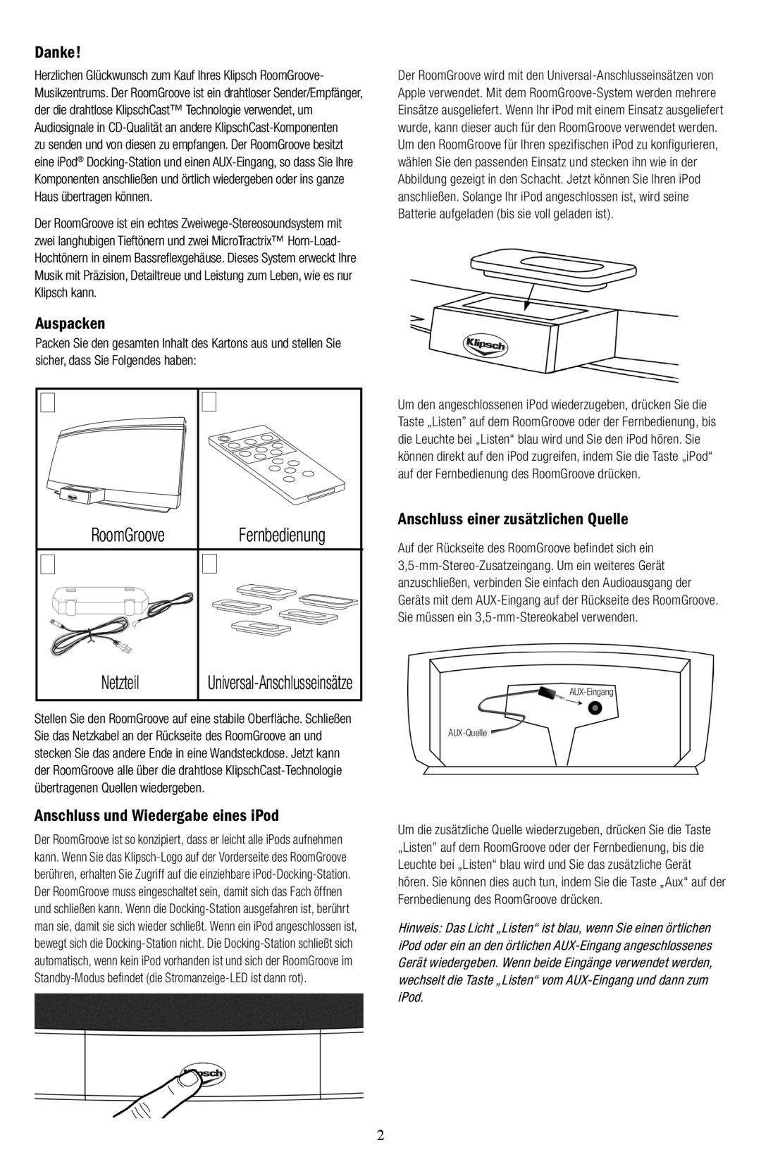 Klipsch ROOMGROOVE owner manual Danke, Auspacken, Anschluss und Wiedergabe eines iPod, Anschluss einer zusätzlichen Quelle 