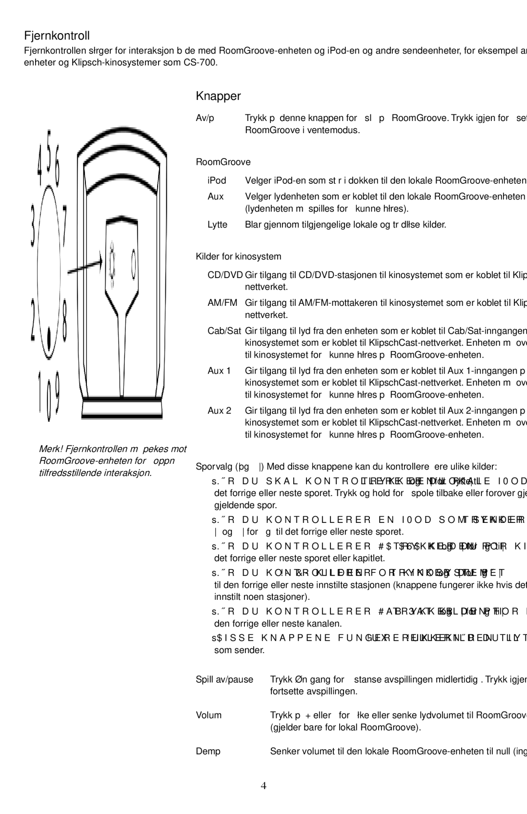 Klipsch ROOMGROOVE owner manual Fjernkontroll, Knapper 