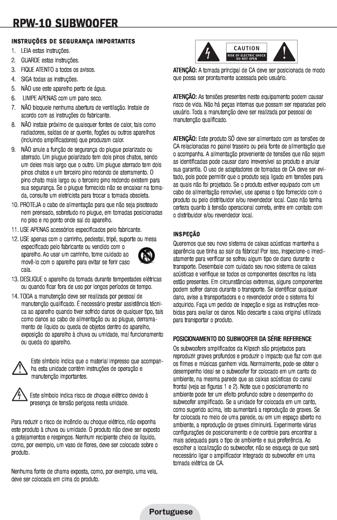 Klipsch Portuguese, RPW-10SUBWOOFER, Instruções De Segurança Importantes, FIQUE ATENTO a todos os avisos, Inspeção 
