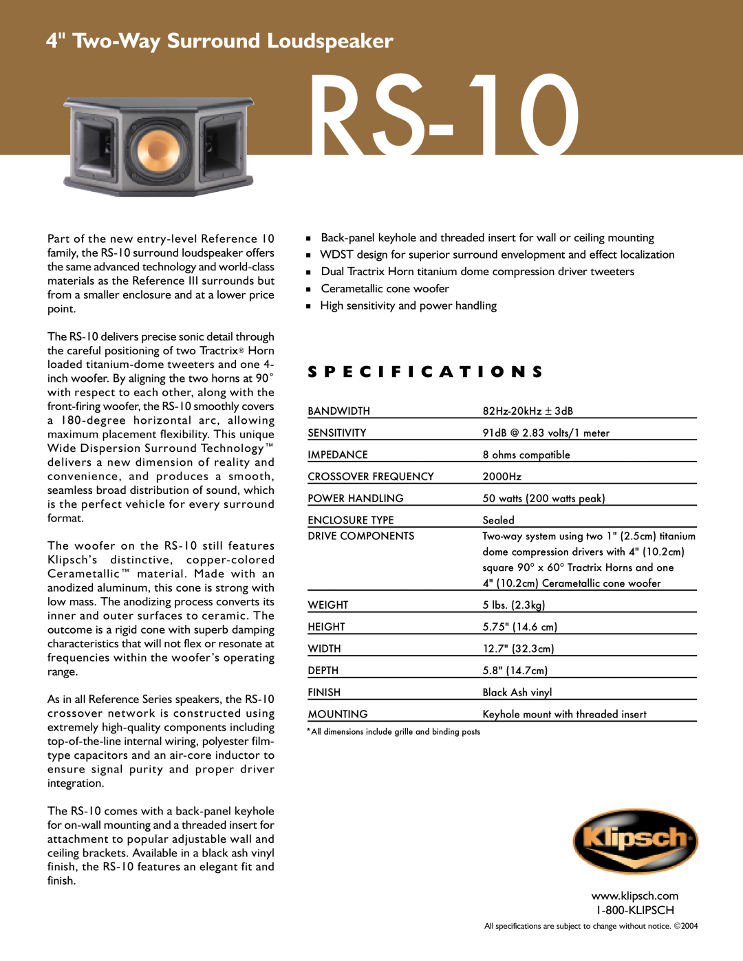 Klipsch RS-10 specifications Two-WaySurround Loudspeaker, S P E C I F I C A T I O N S 