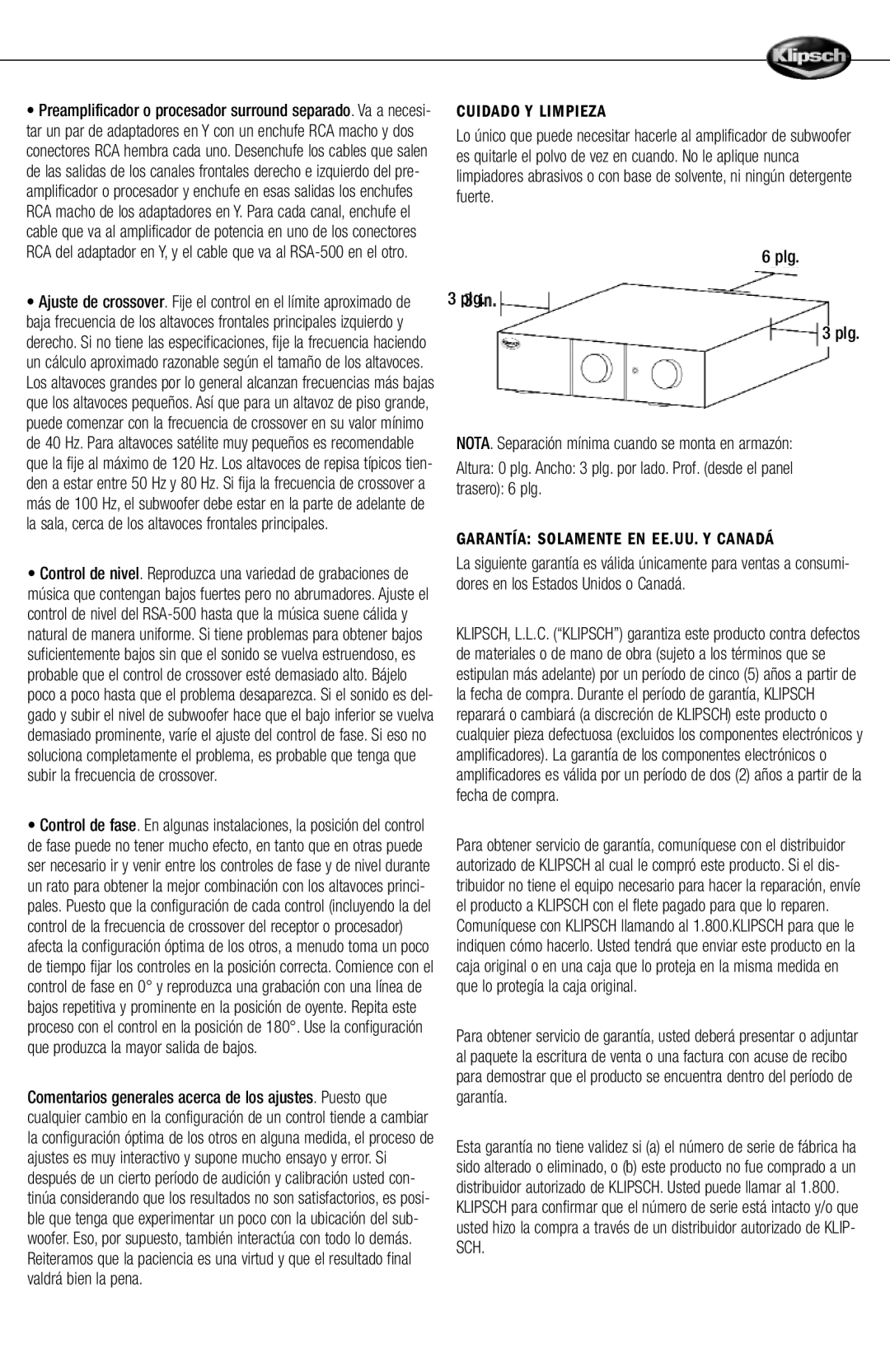 Klipsch RSA-500 owner manual Cuidado Y Limpieza, Plg, Trasero 6 plg, Garantía Solamente EN EE.UU. Y Canadá 