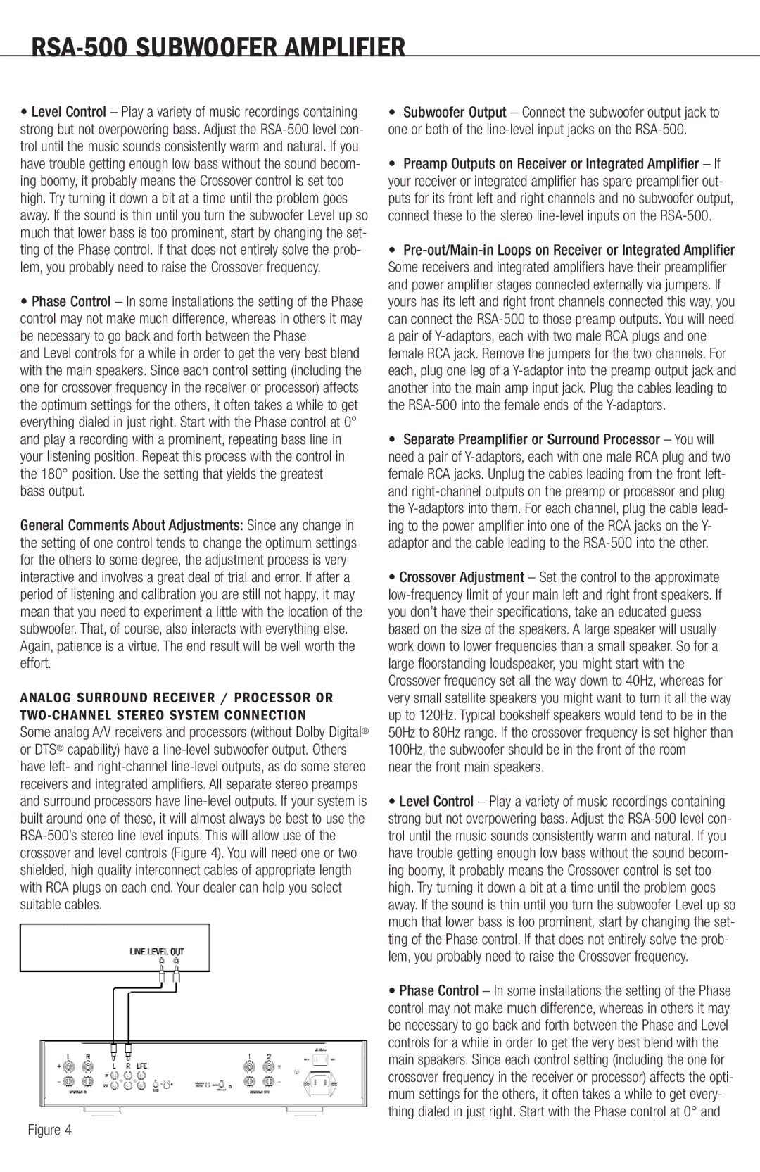 Klipsch RSA-500 owner manual Bass output, Near the front main speakers 