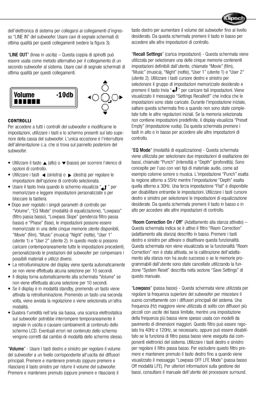 Klipsch RT-12D, RT-10D manual Controlli, Impostazioni dellopzione di controllo selezionata 