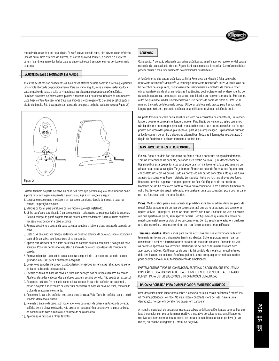 Klipsch Sattelite Speaker owner manual Ajuste DA Base E Montagem EM Parede, Conexões, MAS Primeiro Tipos DE Conectores 