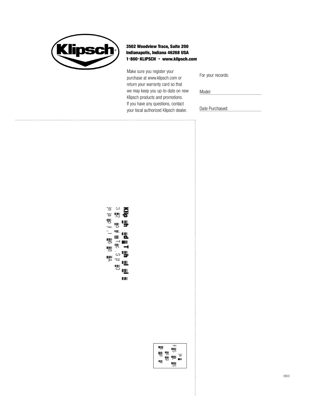 Klipsch Sattelite Speaker owner manual For your records Model Date Purchased 