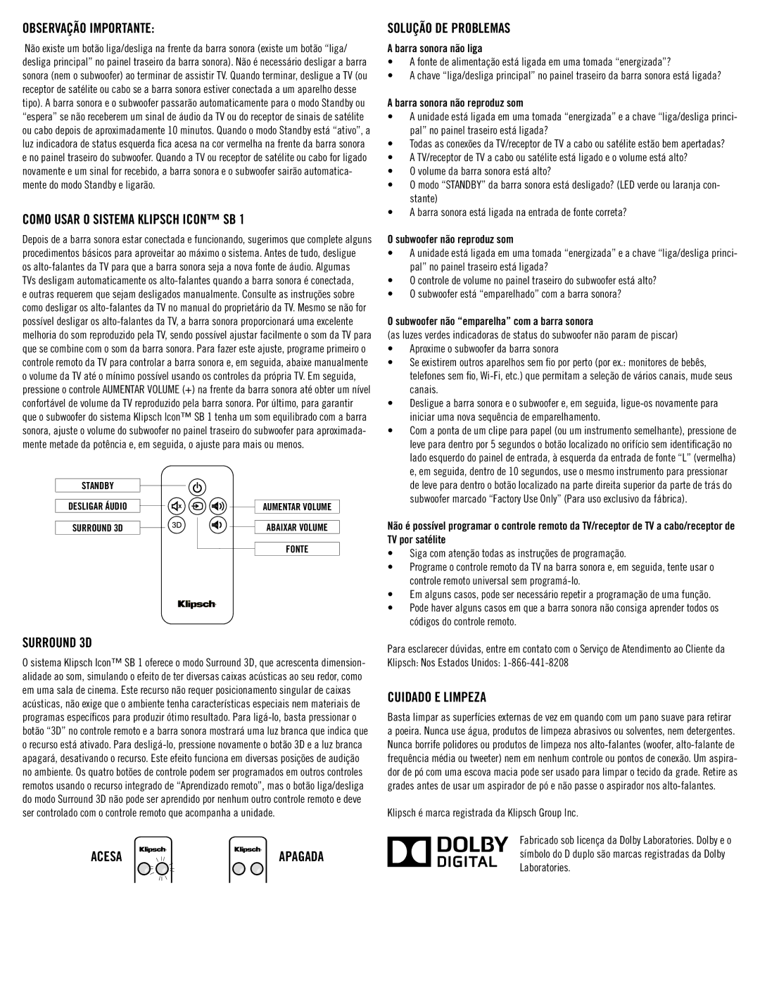 Klipsch SB 1 Observação Importante, Como Usar O Sistema Klipsch Icon SB, Acesa, Solução DE Problemas, Cuidado E Limpeza 