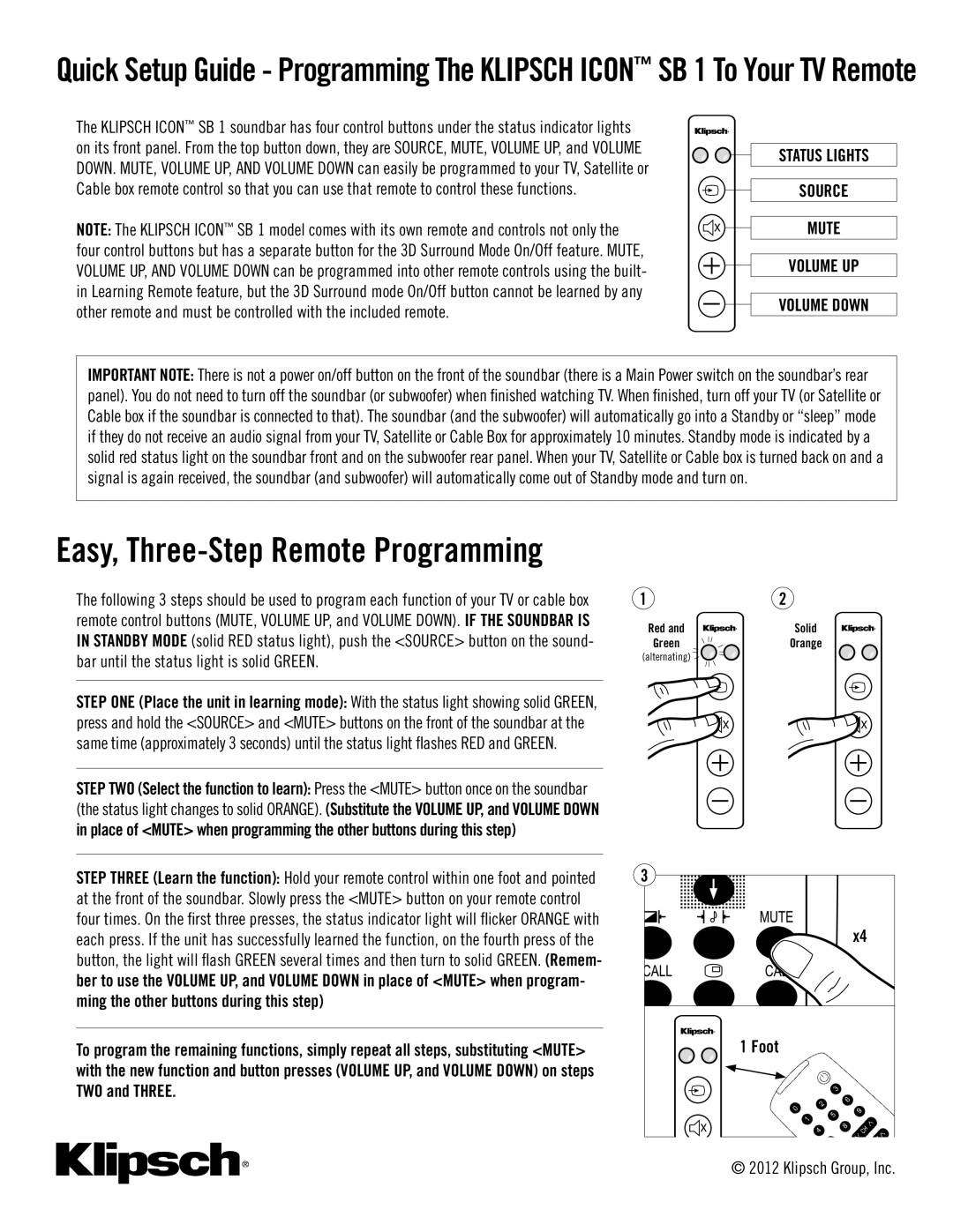 Klipsch SB 1 setup guide Easy, Three-Step Remote Programming, Status LightS Source Mute Volume Up Volume Down, Foot 