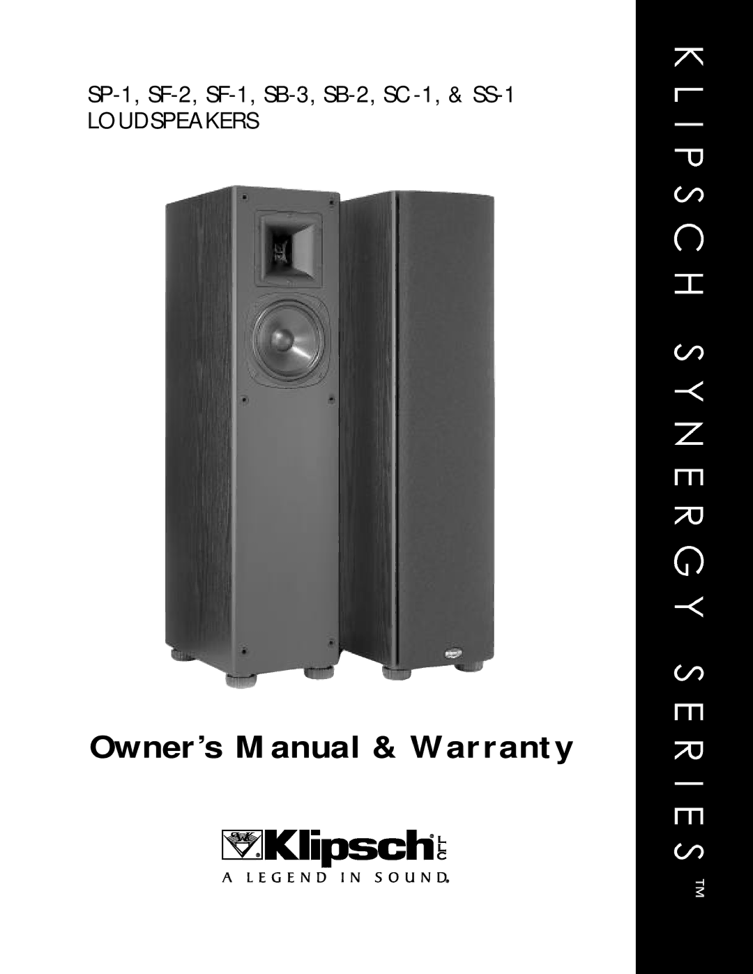 Klipsch SP-1, SF-1, SF-2, SC-1, SS-1, SB-2, SB-3 warranty Loudspeakers 