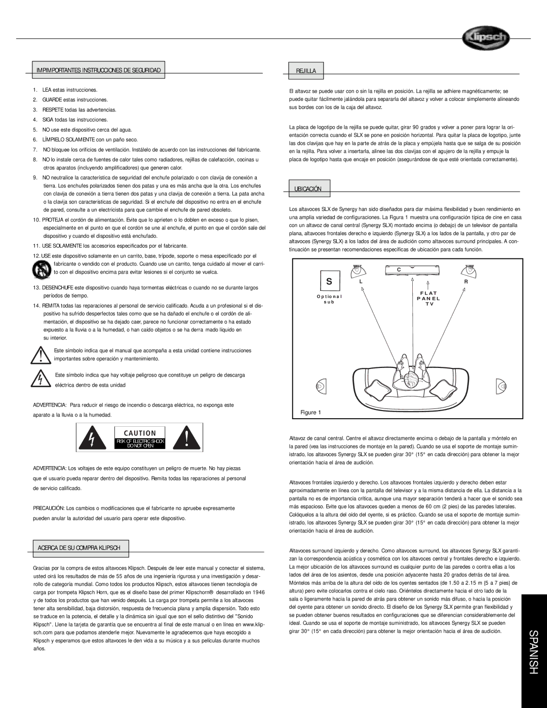 Klipsch SLX manual Impimportantes Instrucciones DE Seguridad, Acerca DE SU Compra Klipsch Rejilla, Ubicación 