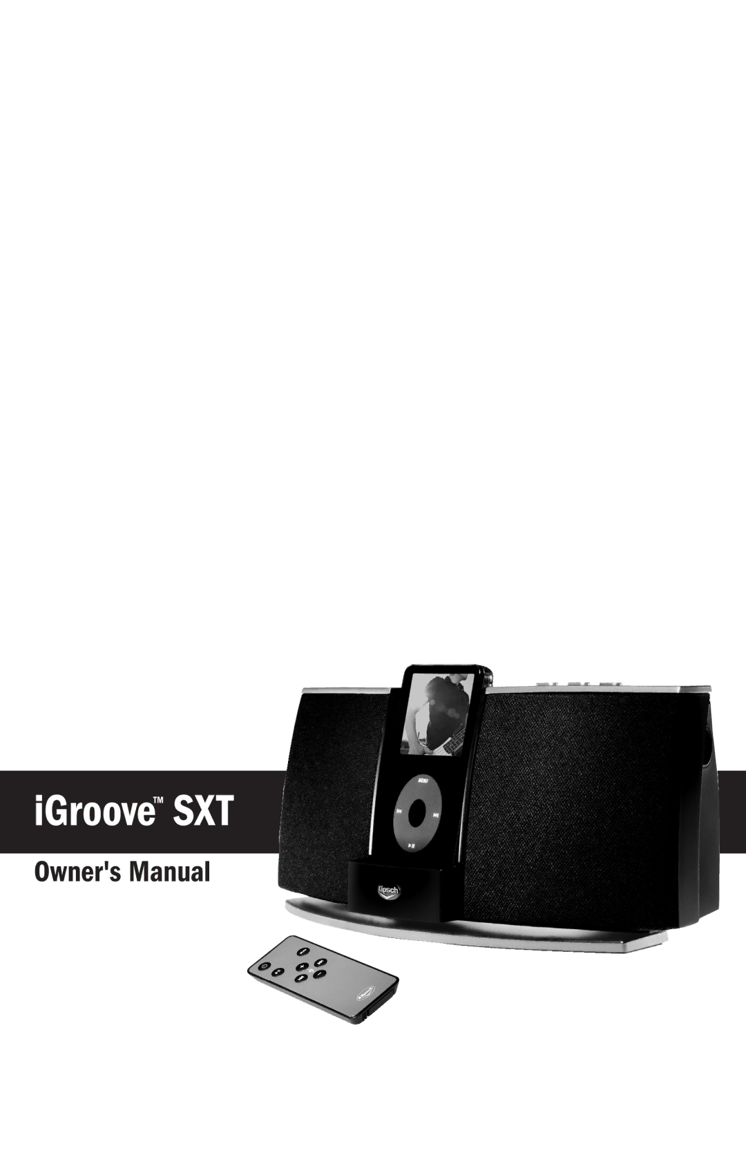 Klipsch owner manual IGrooveTM SXT 