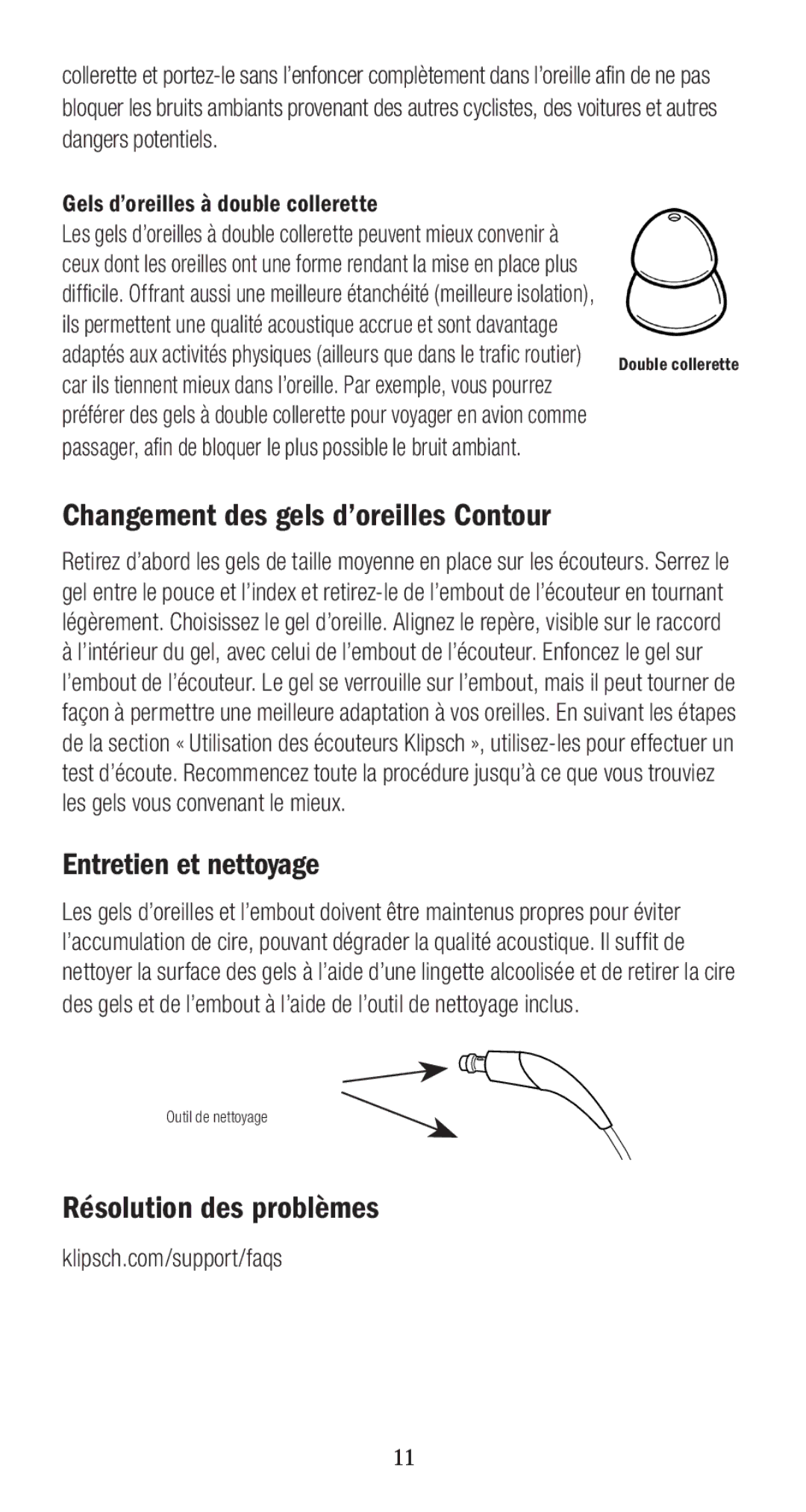 Klipsch X10I owner manual Changement des gels d’oreilles Contour, Entretien et nettoyage, Résolution des problèmes 