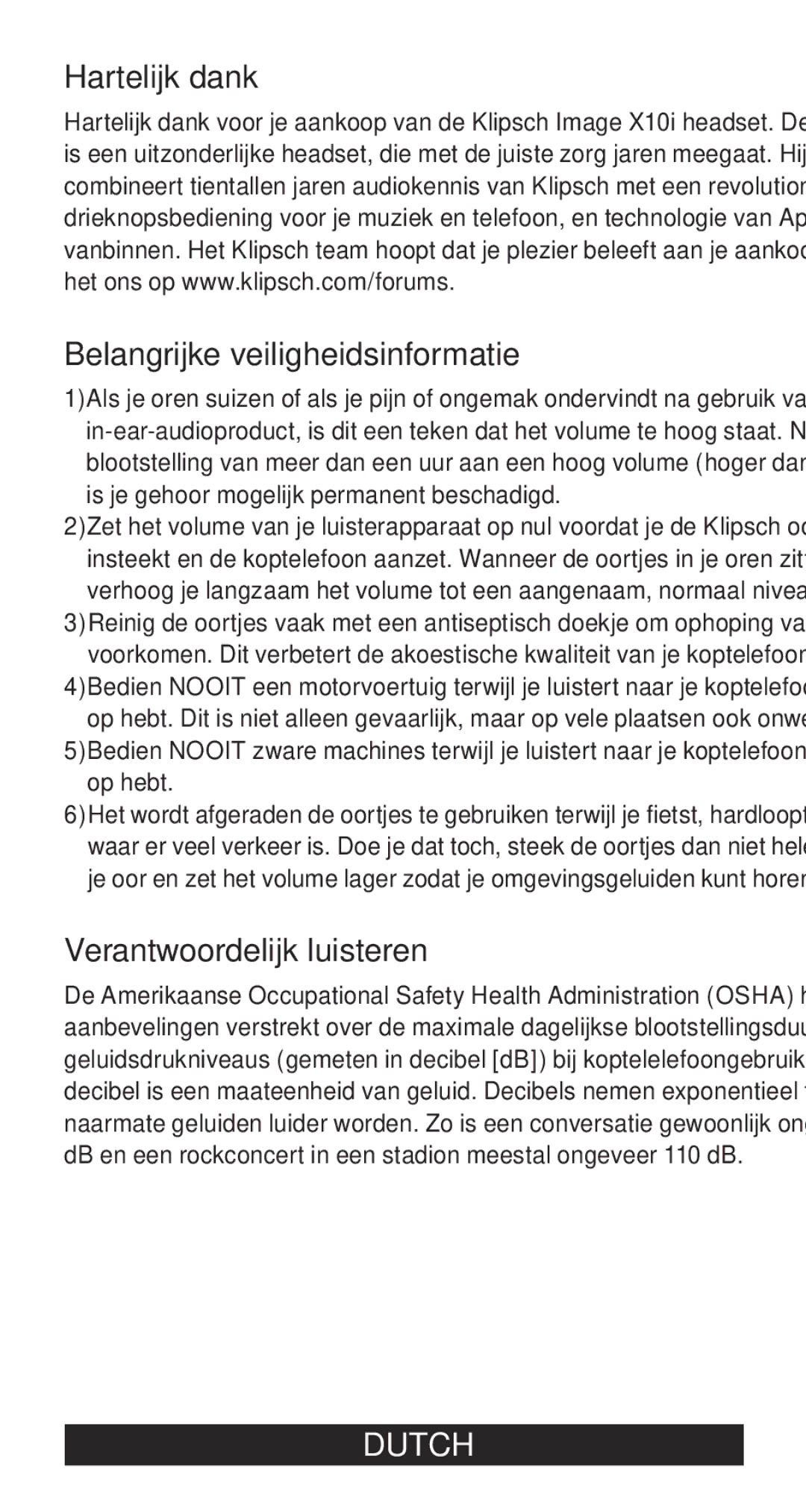 Klipsch X10I owner manual Hartelijk dank Belangrijke veiligheidsinformatie, Verantwoordelijk luisteren, Dutch 