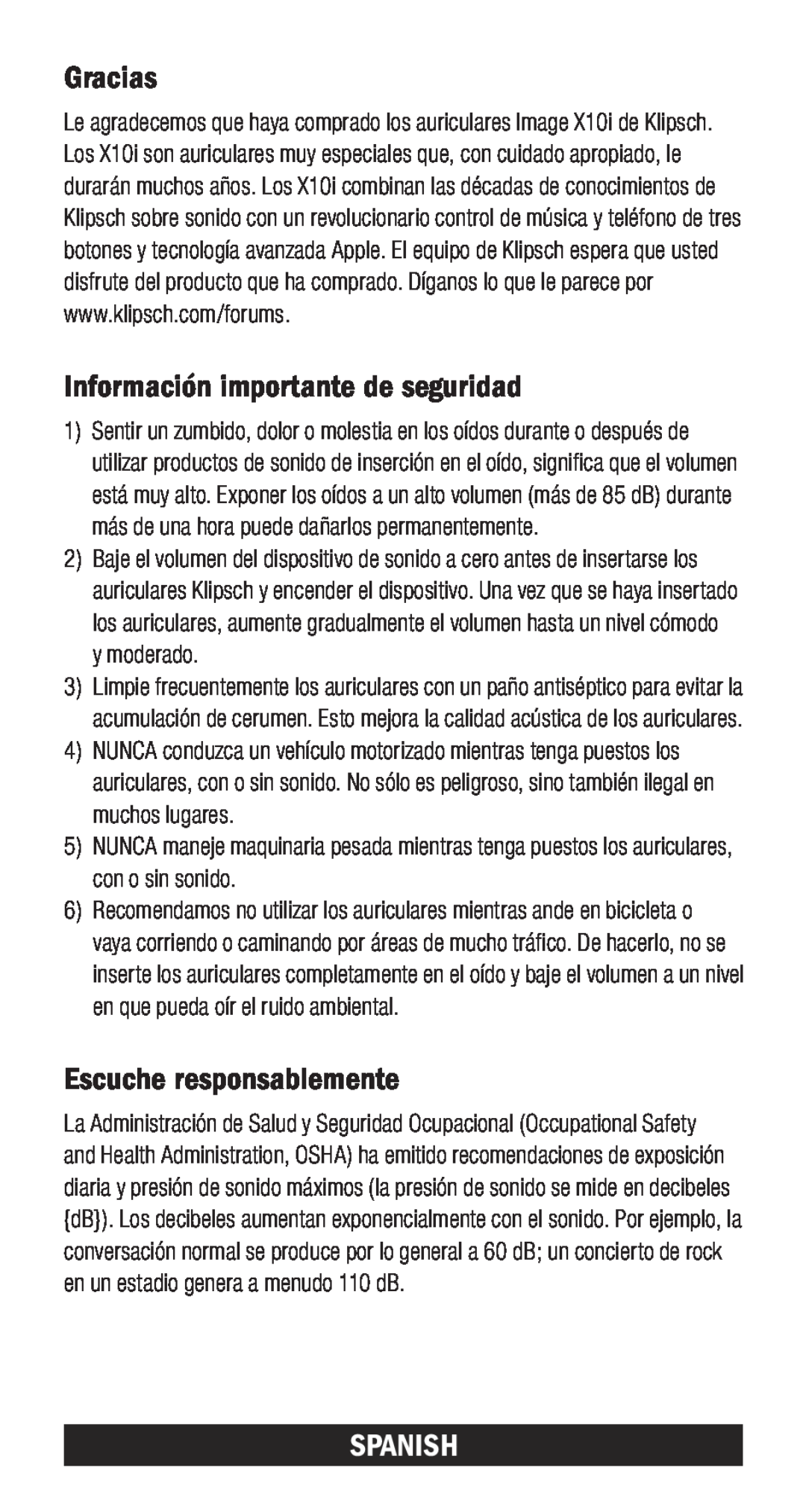 Klipsch X10I owner manual Gracias, Información importante de seguridad, Escuche responsablemente, Spanish 