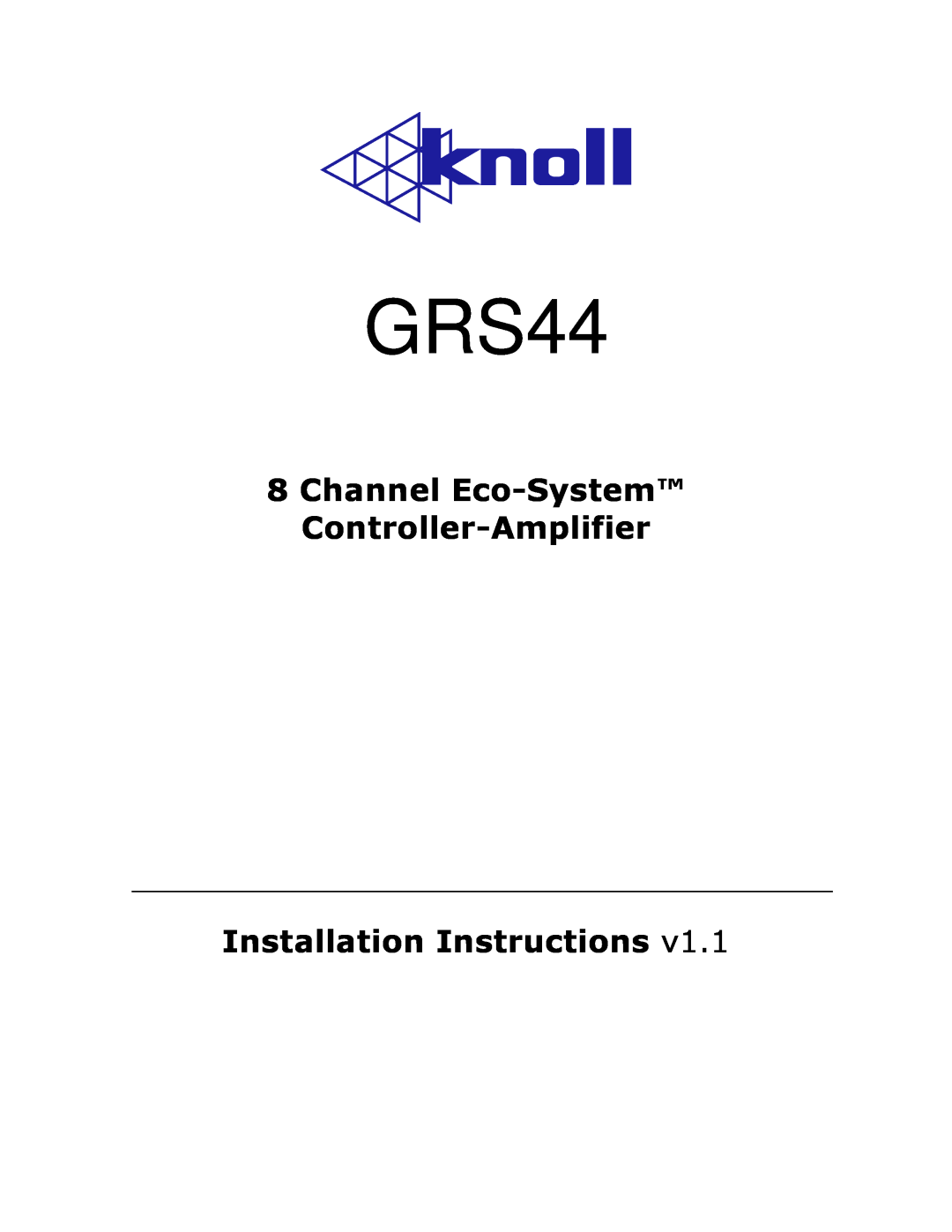 Knoll GRS44 installation instructions 8Channel Eco-System Controller-Amplifier, Installation Instructions 