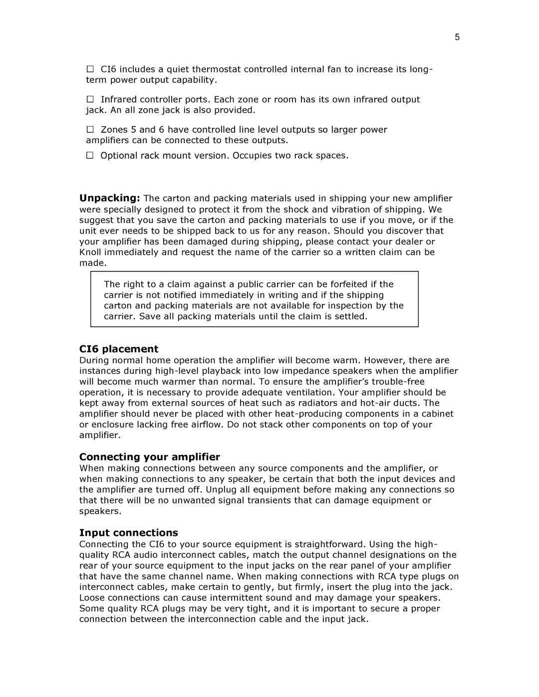 Knoll Systems C16 installation instructions CI6 placement, Connecting your amplifier, Input connections 