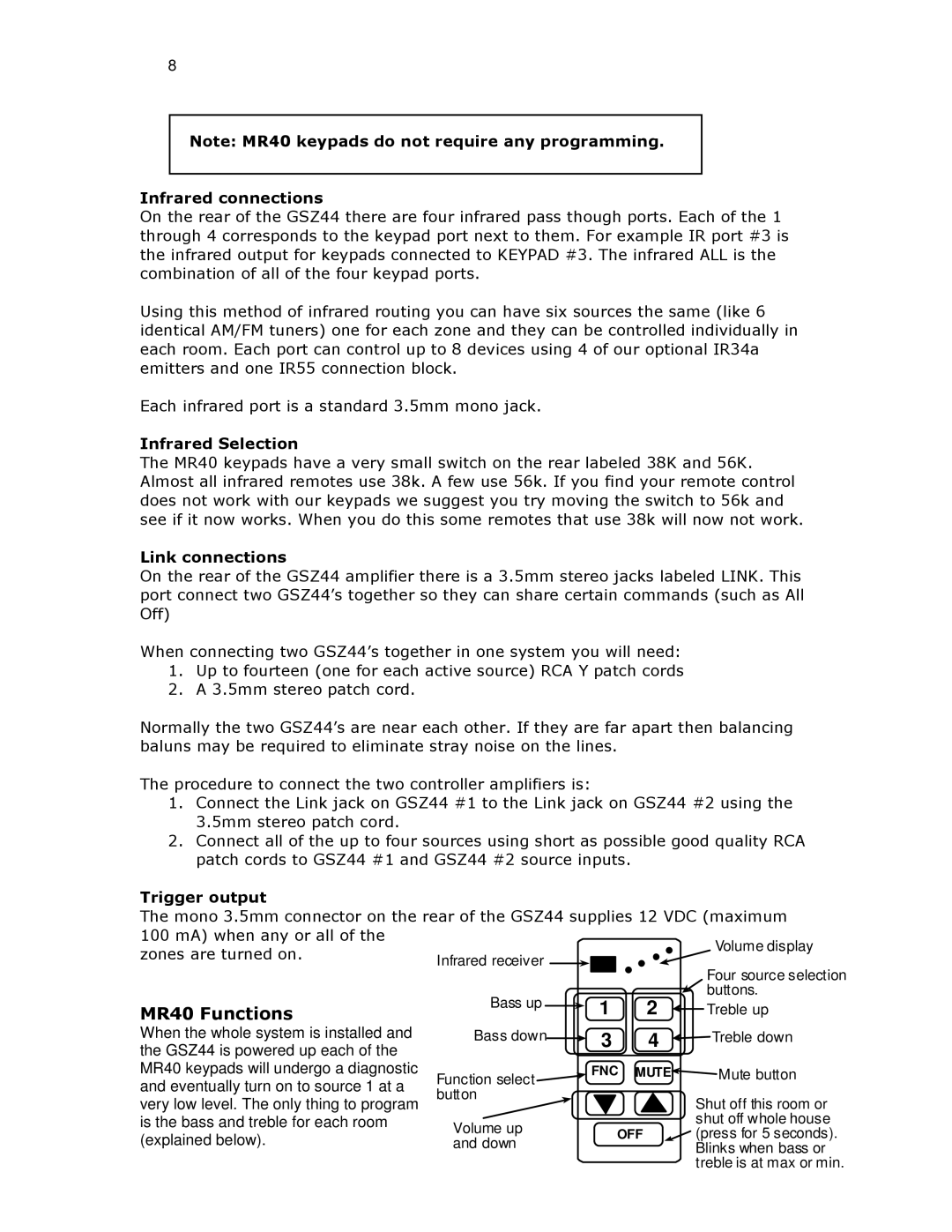 Knoll Systems GSZ44 installation instructions MR40 Functions, Bass up Bass down Function select 