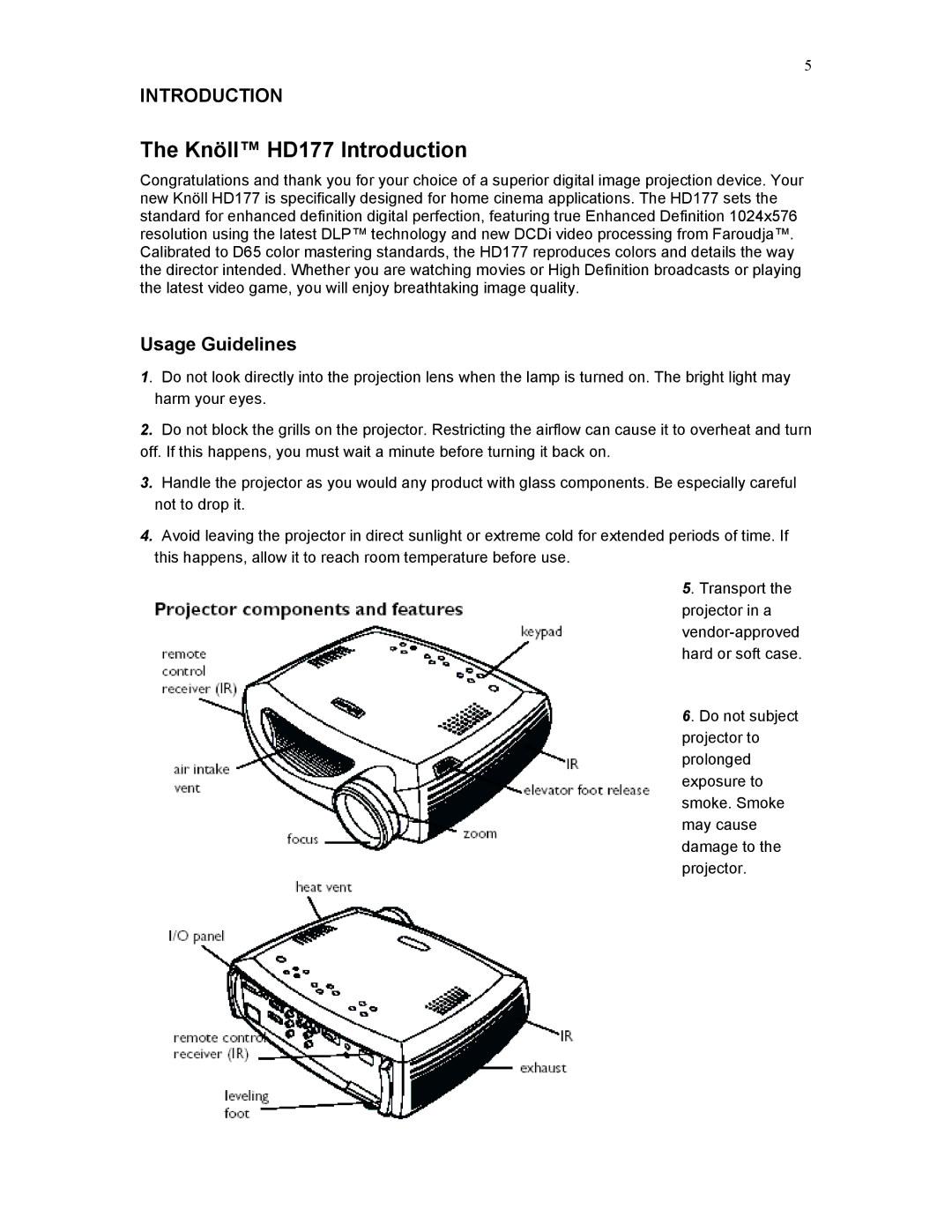 Knoll Systems user manual Knöll HD177 Introduction, Usage Guidelines 