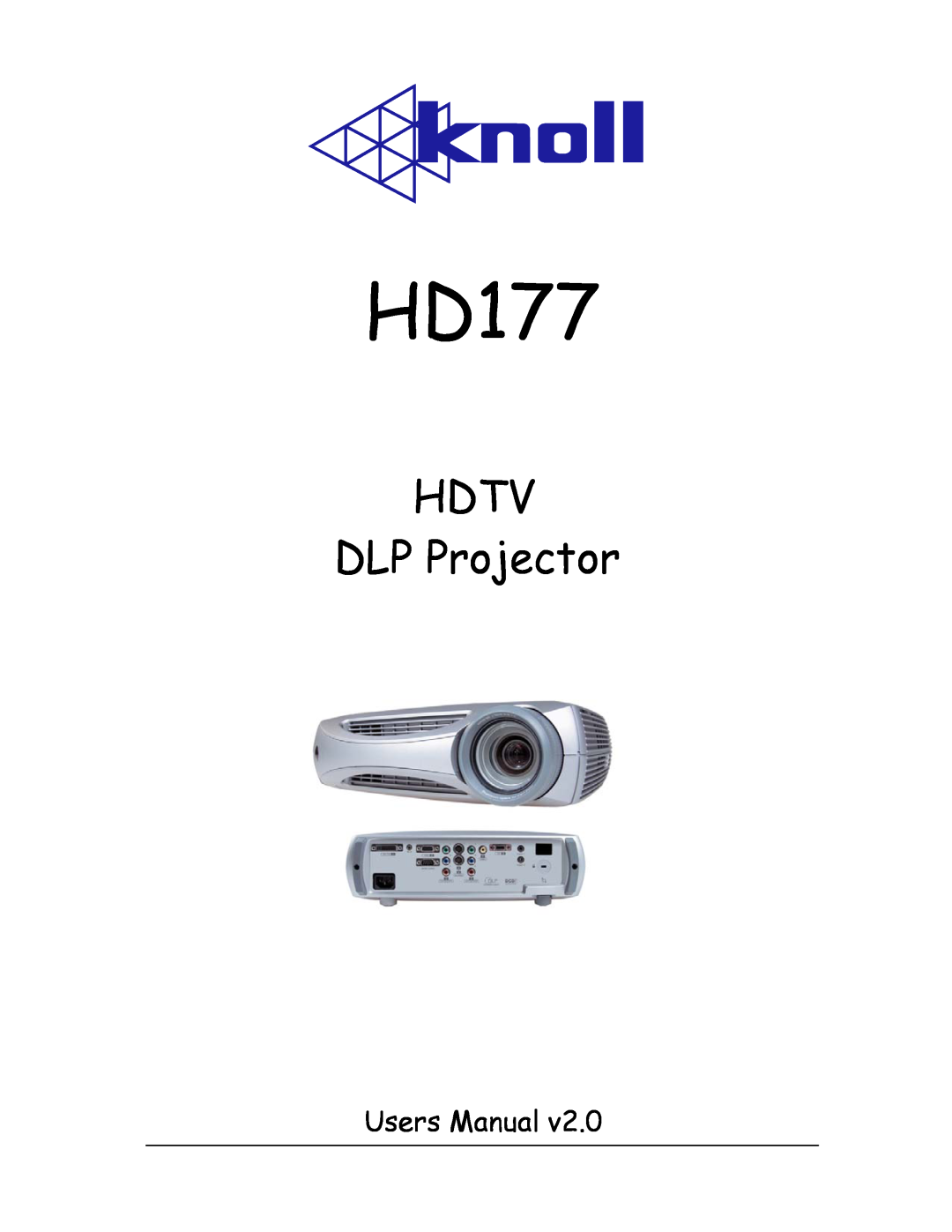 Knoll Systems HD177 user manual HDTV DLP Projector, Users Manual 