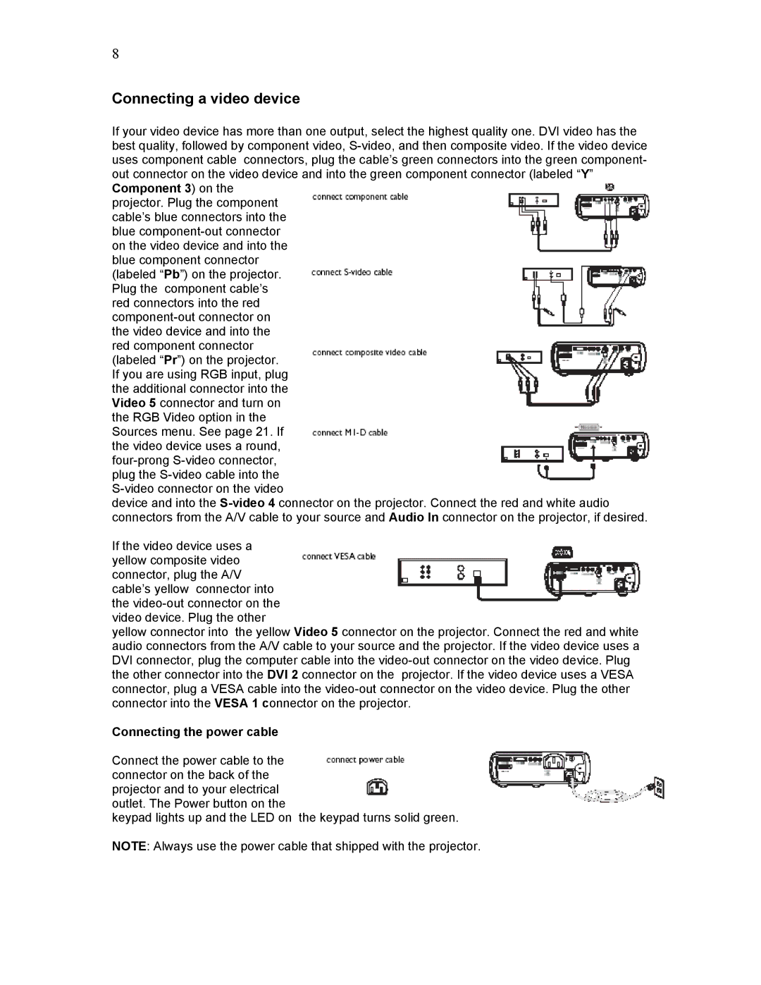 Knoll Systems HD225 user manual Connecting a video device, Connecting the power cable 