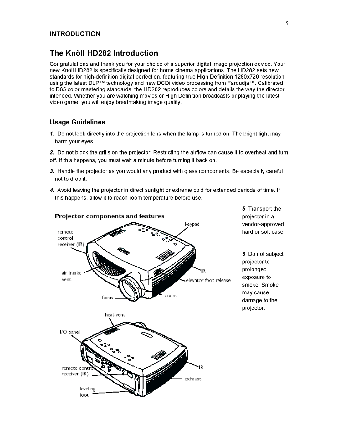 Knoll Systems user manual Knöll HD282 Introduction, Usage Guidelines 