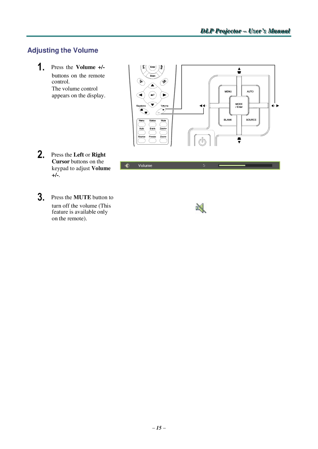 Knoll Systems HDO2200 user manual Adjusting the Volume 