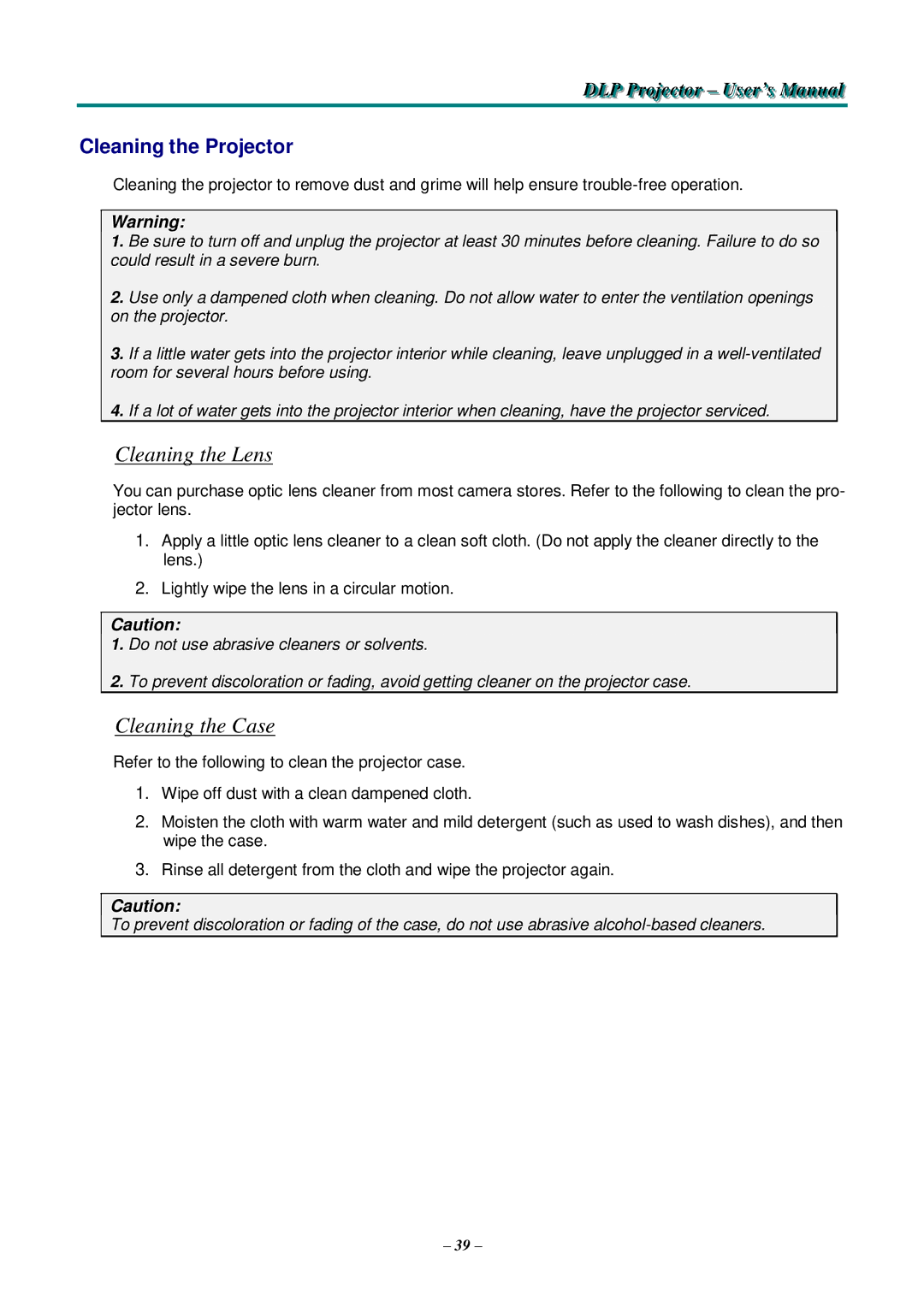 Knoll Systems HDO2200 user manual Cleaning the Lens, Cleaning the Case, Cleaning the Projector 