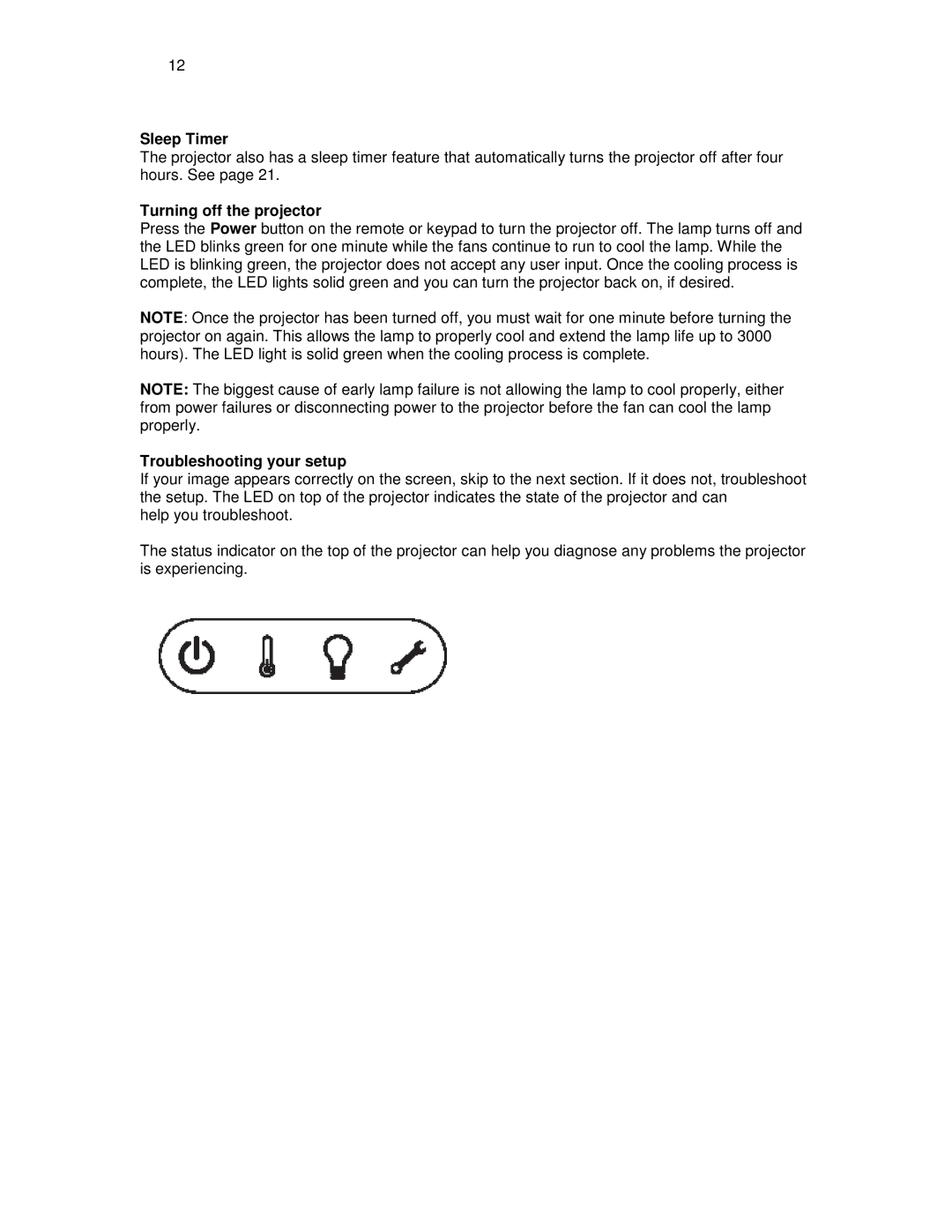 Knoll Systems HDP404 user manual Sleep Timer, Turning off the projector, Troubleshooting your setup 