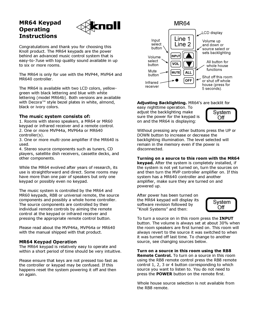 Knoll Systems operating instructions MR64 Keypad Operating Instructions, System, Off, Music system consists 