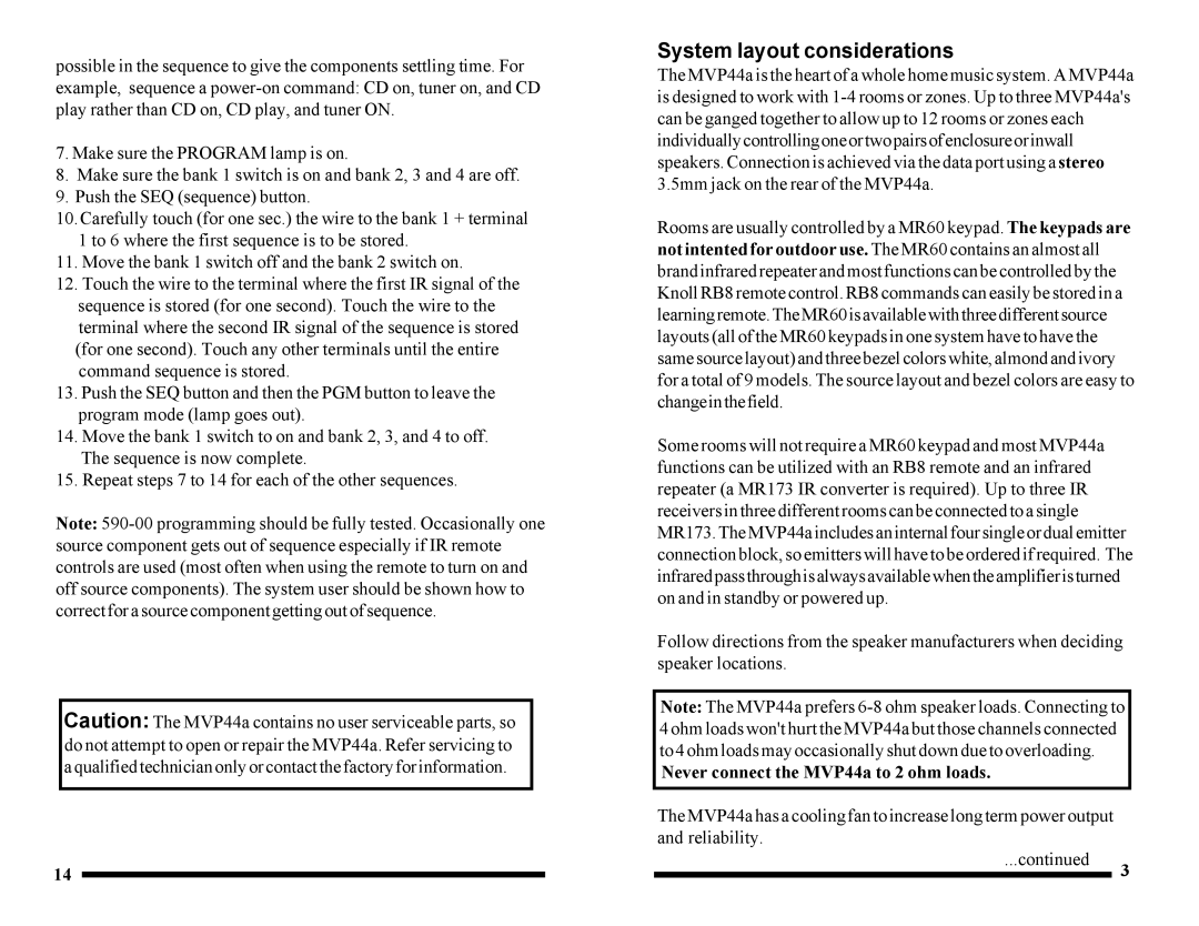 Knoll Systems installation manual System layout considerations, Never connect the MVP44a to 2 ohm loads 